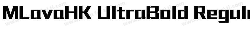 MLavaHK UltraBold Regular字体转换